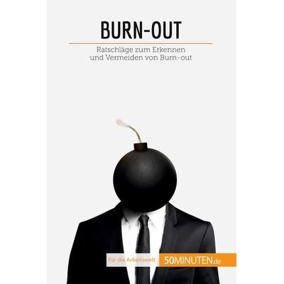 Burn-out, Taschenbuch von Priscilla Mommens-Valenduc, 50Minuten.de, 978-2-8080-2011-4