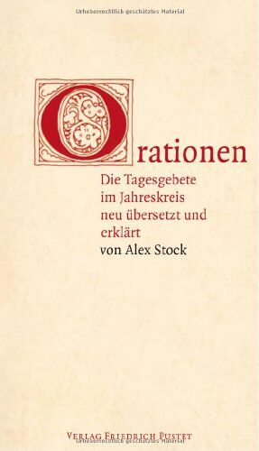 Alex Stock - Orationen: Die Tagesgebete im Jahreskreis neu übersetzt und erklärt - Preis vom 30.09.2026 22:30:23 h