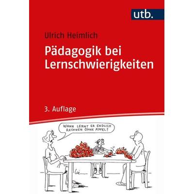 Pädagogik bei Lernschwierigkeiten, Taschenbuch von Ulrich Heimlich, Utb GmbH, 978-3-8252-5871-9