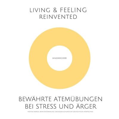 Bewährte Atemübungen bei Stress und Ärger - Patrick Lynen, Audio, 4057664527684