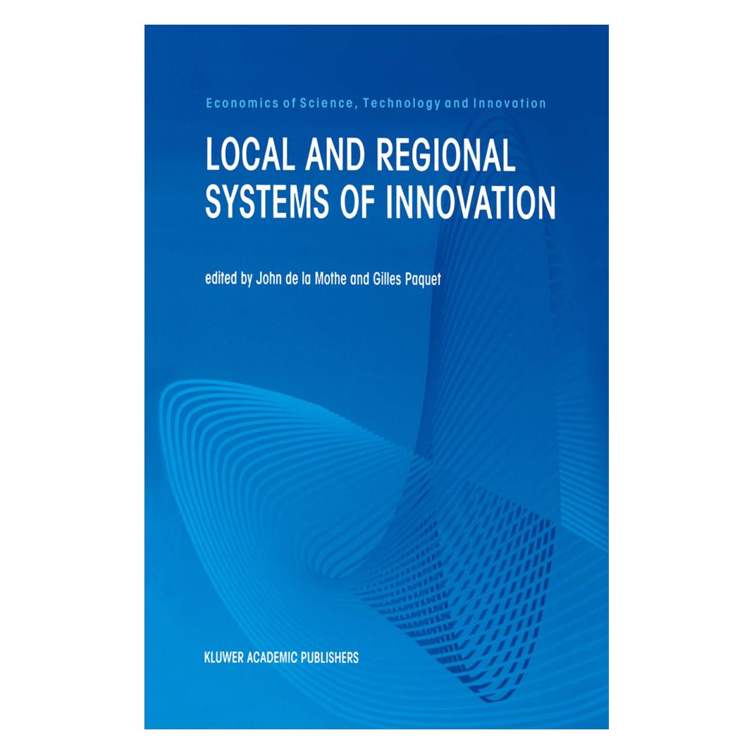 Springer Local and Regional Systems of Innovation (Englisch, Softcover, Gilles Paquet, John de la Mothe) (55520466)