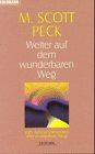 Peck, Morgan Scott - Weiter auf dem wunderbaren Weg - Preis vom 13.10.2026 11:25:28 h