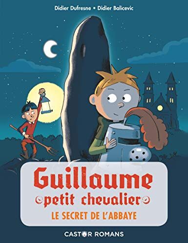 Didier Balicevic - Guillaume petit chevalier. Vol. 2. Le secret de l'abbaye - Preis vom 09.10.2026 07:28:09 h