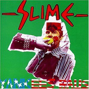 Slime - Yankees Raus - Preis vom 09.10.2026 07:28:09 h