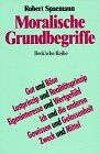 Robert Spaemann - Moralische Grundbegriffe - Preis vom 30.09.2026 09:01:18 h