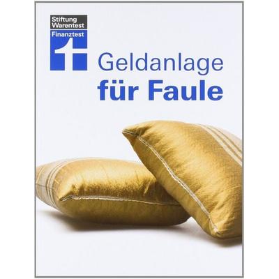 Geldanlage für Faule, Gebundene Ausgabe von Sina Gross, Stiftung Warentest