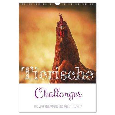 Tierische Challenges: Für mehr Bewusstsein und mehr Tierschutz (Wandkalender 2026 DIN A3 hoch), CALVENDO Monatskalender