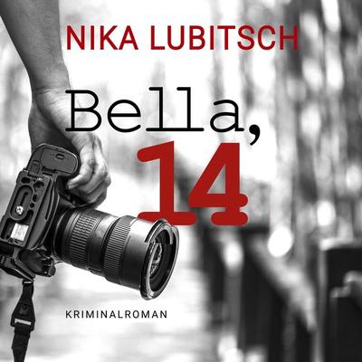 Bella, 14 - Nika Lubitsch, Audio, 4260158976657