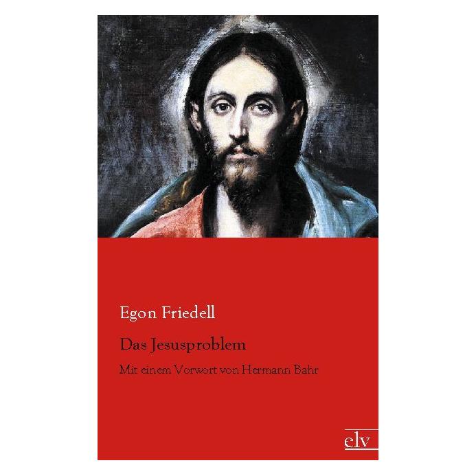 Europäischer Literaturverlag Das Jesusproblem (Deutsch, Softcover, Egon Friedell) (55504255)
