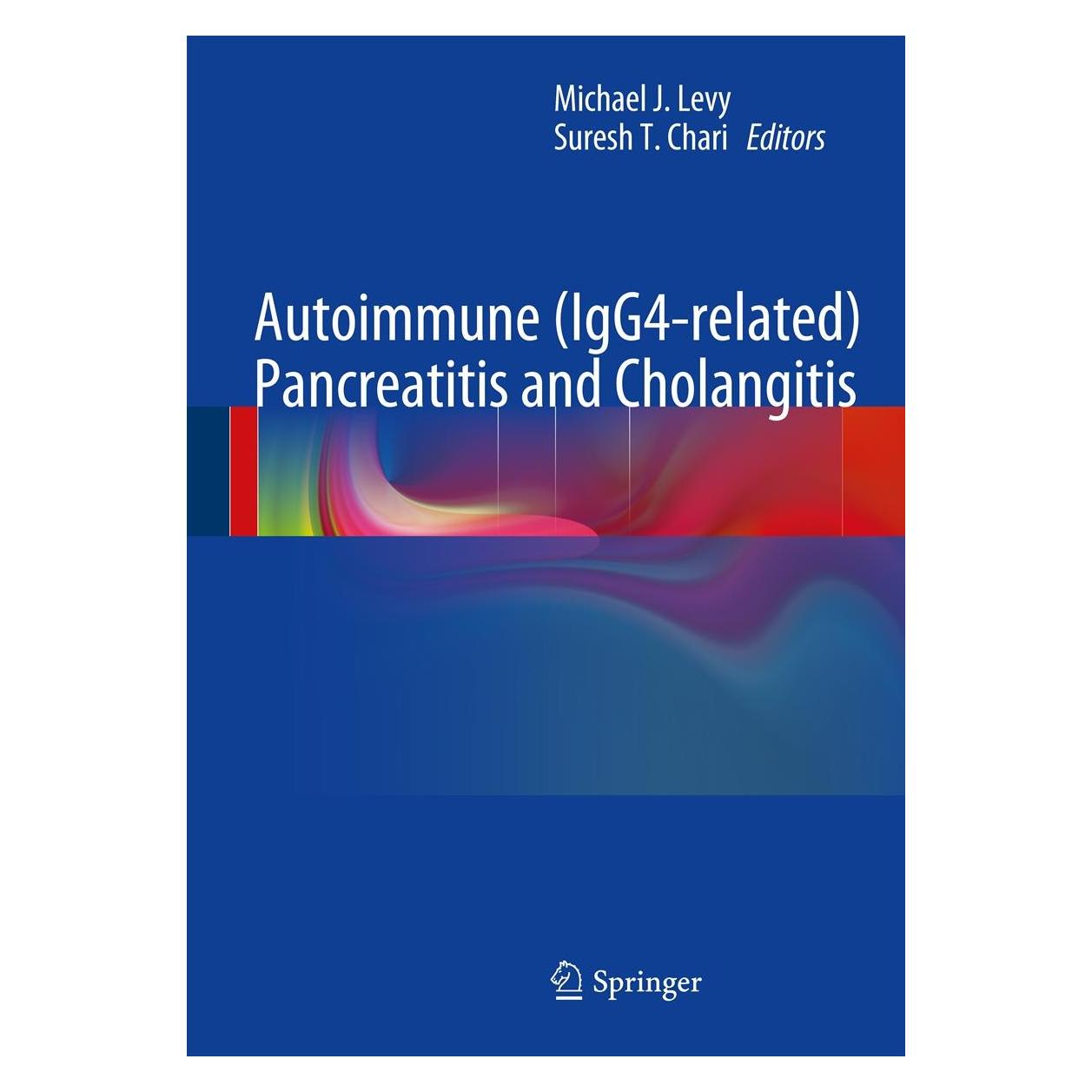 Springer Autoimmune (IgG4-related) Pancreatitis and Cholangitis (Englisch, Hardcover, Michael J. Levy, Suresh T. Chari) (9781441964298)