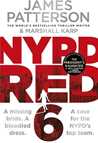 James Patterson - NYPD Red 6: A missing bride. A bloodied dress. NYPD Red’s deadliest case yet - Preis vom 09.10.2026 07:28:09 h