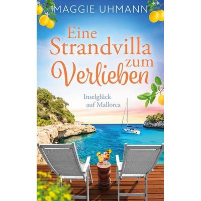 Eine Strandvilla zum Verlieben, Taschenbuch von Maggie Uhmann, BoD – Books on Demand, 978-3-695-19458-2