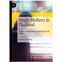Cheung:Single Mothers in Thailand, Fachbücher von Herbary Cheung