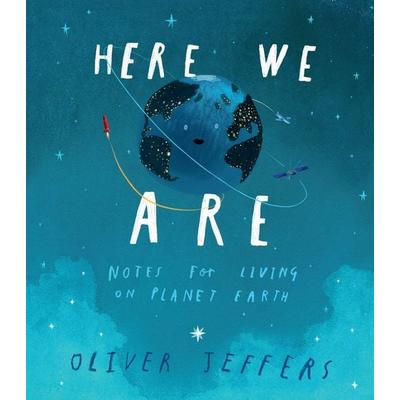 Here We Are, Gebundene Ausgabe von Oliver Jeffers, HarperCollins, 978-0-00-826616-5