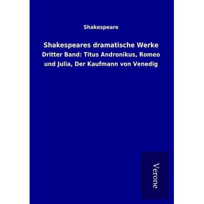 Shakespeares dramatische Werke, Gebundene Ausgabe von Shakespeare, BoD - Books on Demand