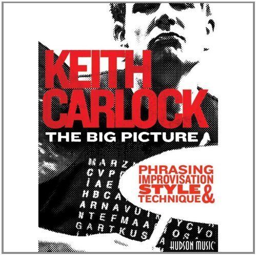 Keith Carlock - The Big Picture: Phrasing, Improvisation, Style and Technique [2 DVDs] - Preis vom 18.10.2026 19:22:15 h