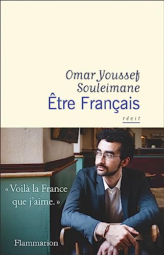 Souleimane, Omar Youssef - Etre français : récit - Preis vom 04.10.2026 03:51:26 h