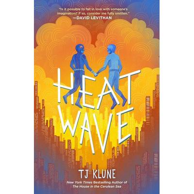 Heat Wave, Gebundene Ausgabe von T. J. Klune, Macmillan USA