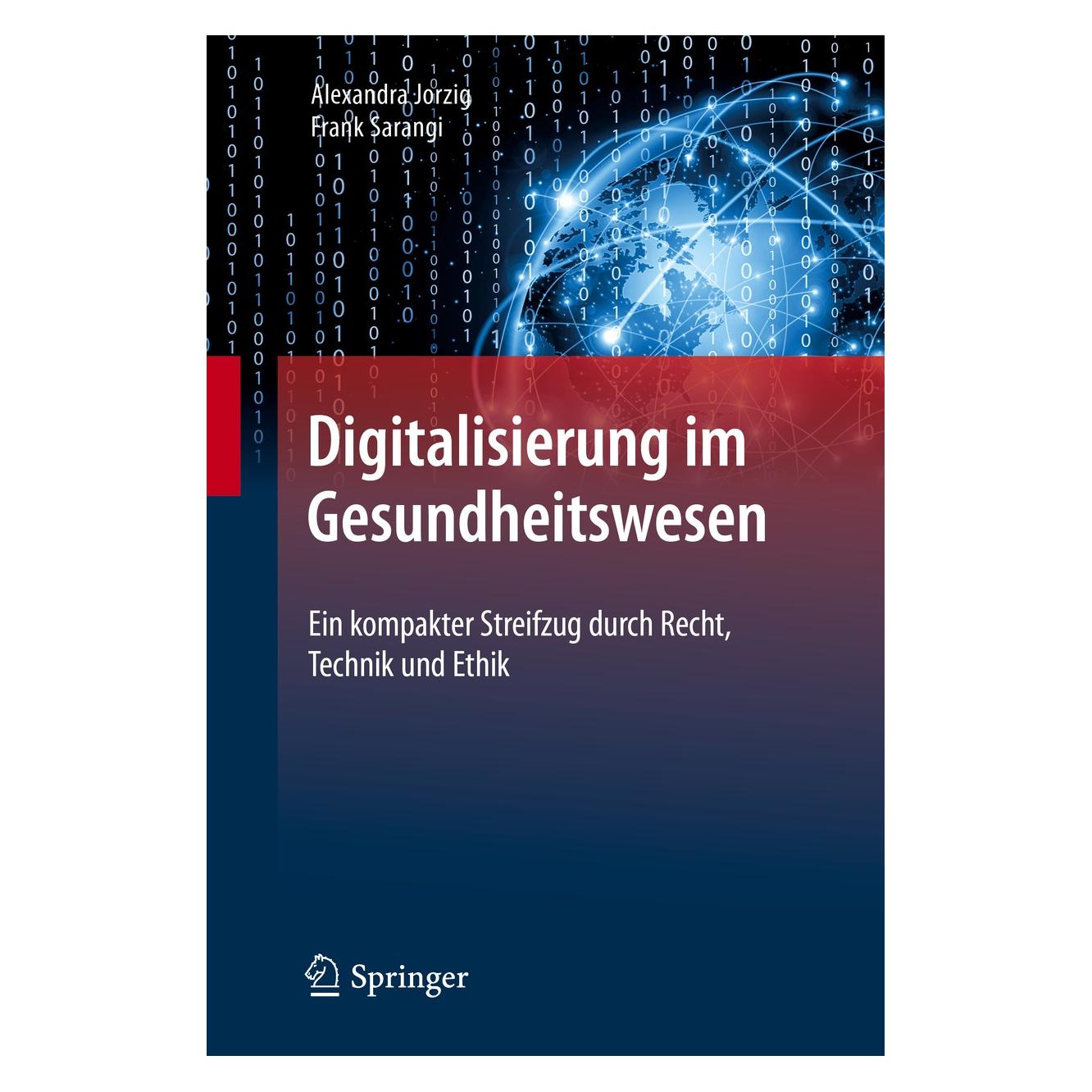 Springer Digitalisierung im Gesundheitswesen (Englisch, Alexandra Jorzig, Frank Sarangi, 2020) (9783662583050)