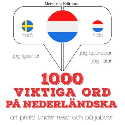 1000 viktiga ord på nederländska - JM Gardner, Audio, 9782821130418