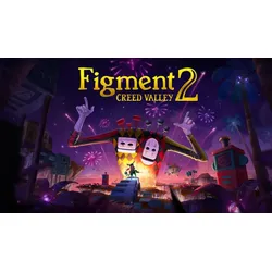 Figment 2: Creed Valley