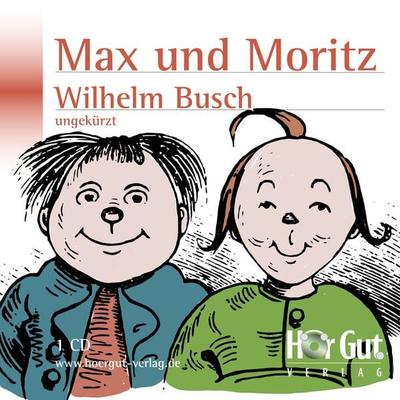 Max und Moritz - Wilhelm Busch, Audio, 9783864491108