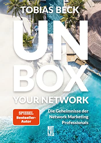Tobias Beck - Unbox your Network: Die Geheimnisse der Network Marketing Professionals - Preis vom 04.10.2026 03:51:26 h
