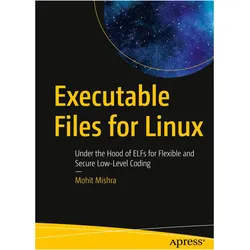 Executable Files for Linux, Fachbücher von Mohit Mishra