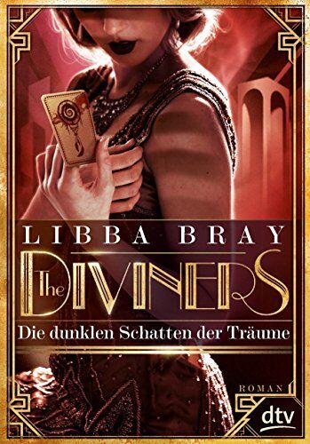 Libba Bray - The Diviners - Die dunklen Schatten der Träume: Roman (dtv junior) - Preis vom 09.10.2026 07:28:09 h