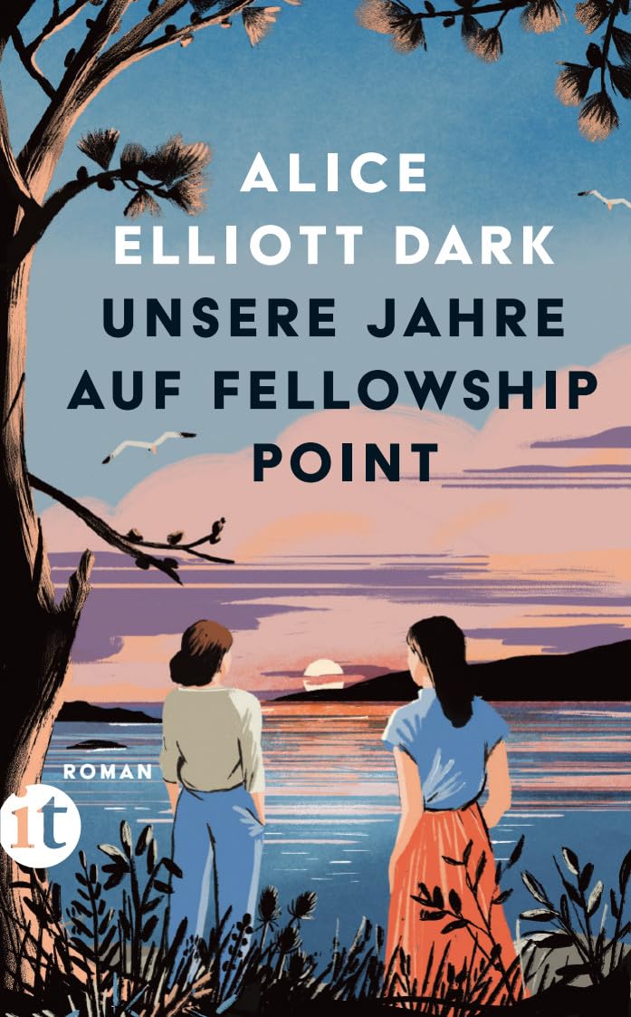 Dark, Alice Elliott - Unsere Jahre auf Fellowship Point: Roman Die epische Geschichte einer lebenslangen Freundschaft - Preis vom 18.10.2026 15:28:09 h