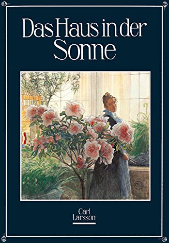 Carl Larsson - Das Haus in der Sonne (Die Blauen Bücher) - Preis vom 02.10.2026 23:42:20 h