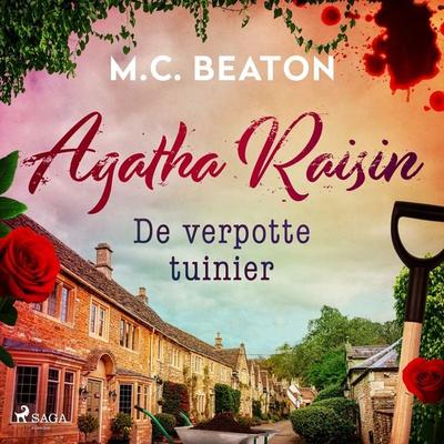 De verpotte tuinier - Agatha Raisin - M.C. Beaton, Audio, 9788728347560