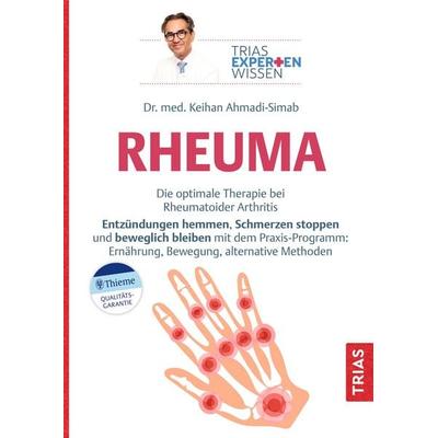 Expertenwissen: Rheuma, Taschenbuch von Keihan Ahmadi-Simab, TRIAS, 978-3-432-12032-4