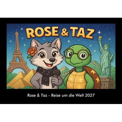 Rose & Taz - Reise um die Welt 2027 Fotokalender DIN A3