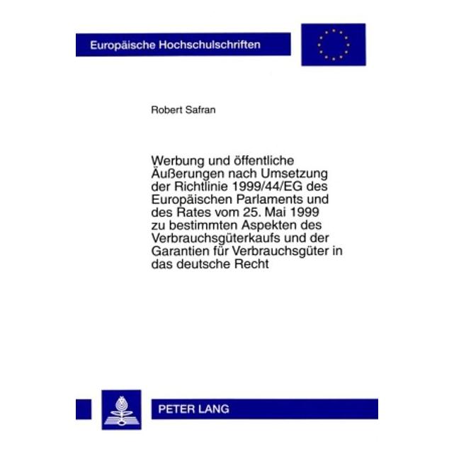 Peter Lang Safran:Werbung und öffentliche ÃuÃerung (Deutsch, Softcover, Robert Safran) (56032395)