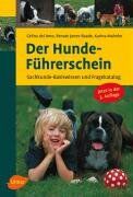 Celina DelAmo - Der Hundeführerschein. Sachkunde-Basiswissen und Fragenkatalog - Preis vom 17.10.2026 19:25:27 h