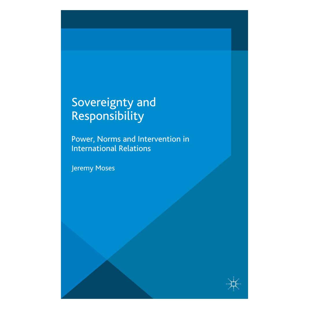 Springer Sovereignty and Responsibility (Englisch, Softcover, J. Moses) (55819116)