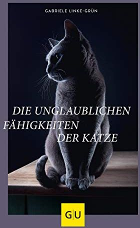 Gabriele Linke-Grün - Die unglaublichen Fähigkeiten der Katze (GU Tier Spezial) - Preis vom 02.10.2026 23:42:20 h