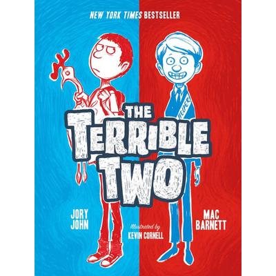 The Terrible Two, Taschenbuch von Mac Barnett,Jory John, Abrams harry n /seulement USA, 978-1-4197-2737-5
