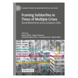 Umbreit Framing Solidarities in Times of Multiple Crises (Englisch, Softcover, Donatella della Porta, Helge Schwiertz) (74669467)
