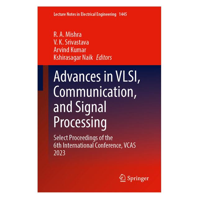 Springer Advances in VLSI, Communication, and Signal Processing (Englisch, Hardcover, Arvind, K Srivastava, V/Kumar) (61563480)