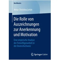 Die Rolle von Auszeichnungen zur Anerkennung und Motivation, Fachbücher von Anna-Christina Leisin
