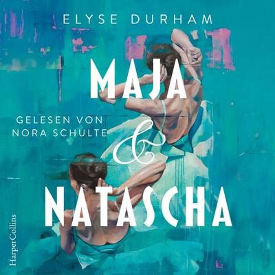 Maja & Natascha - Elyse Durham, Audio, 9783365013571