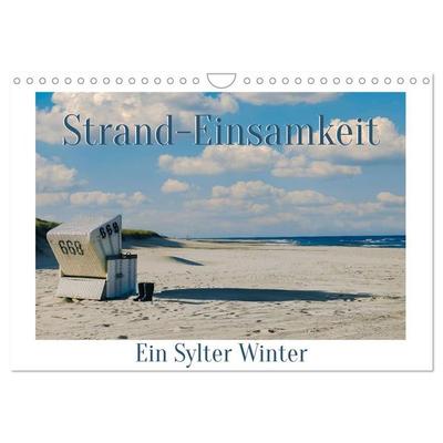Strand-Einsamkeit. Ein Sylter Winter (Wandkalender 2027 DIN A4 quer), CALVENDO Monatskalender