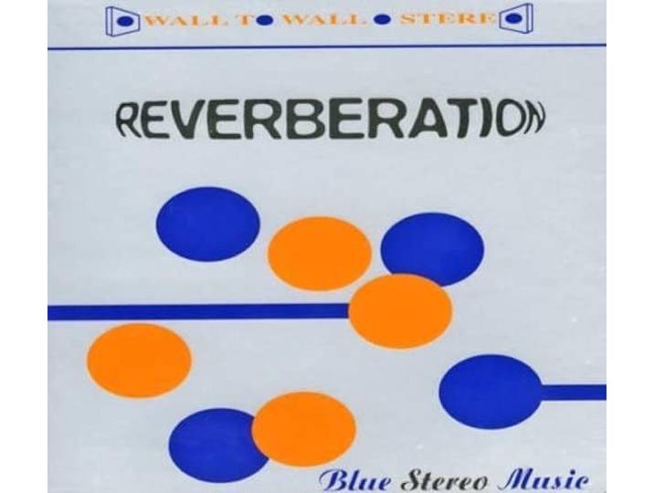 Reverberation - Blue Stereo Music