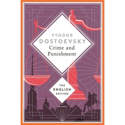 Crime and Punishment, Gebundene Ausgabe von Fyodor Dostoevsky, Anaconda, 978-3-7306-1616-1