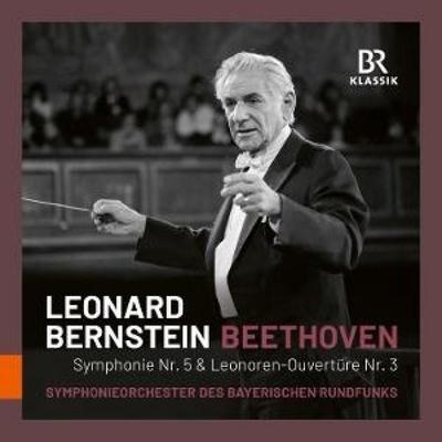Beethoven: Symphonie Nr. 5 in C-Dur op. 67/Leonore - Leonard Bernstein,Symphonieorchester des Bayerisch, CD