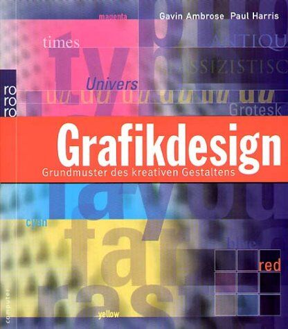 Gavin Ambrose - Grafikdesign. Grundmuster des kreativen Gestaltens. - Preis vom 09.10.2026 07:28:09 h