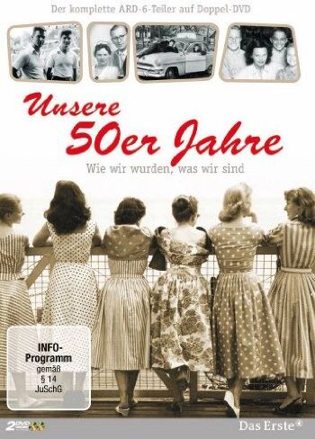 Unsere 50er Jahre - Wie wir wurden, was wir sind [2 DVDs] - Preis vom 27.09.2026 03:53:48 h