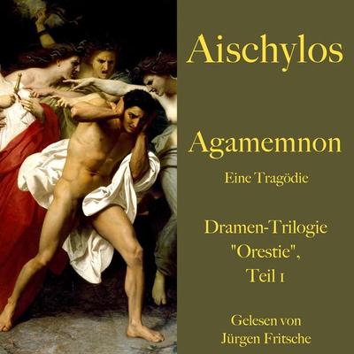Aischylos: Agamemnon. Eine Tragödie - Aischylos, Audio, 9783754509494